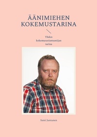Abbildung von: Äänimiehen kokemustarina - BoD - Books on Demand