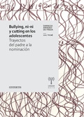 Cover: Bullying, ni-ni y cutting en los adolescentes - Unsam Edita