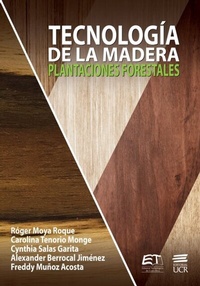 Abbildung von: Tecnología de la madera. Plantaciones forestales - Instituto Tecnológico de Costa Rica