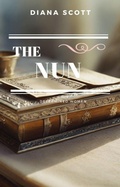 Cover: The Nun (Determined women, #4) - Diana Scott