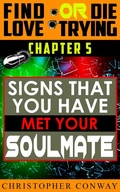 Cover: Signs that You Have Met Your Soulmate (Find Love or Die Trying, #6) - Chris Seers