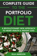 Bild: Complete Guide to the Portfolio Diet: A Revolutionary Approach to Heart Health & Weight Loss - Web Health Concepts