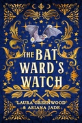 Cover: The Bat Ward's Watch (Purple Oak Oasis, #3) - Twin Souls Publishing