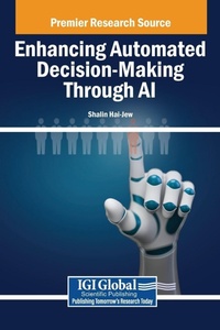 Enlarge image Cover: Enhancing Automated Decision-Making Through AI - IGI Global