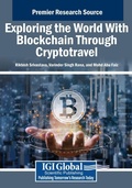Cover: Exploring the World With Blockchain Through Cryptotravel - Business Science Reference