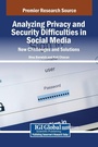 Cover: Analyzing Privacy and Security Difficulties in Social Media - IGI Global