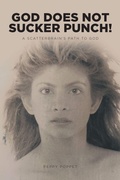 Bild: God Does Not Sucker Punch! - Fulton Books, Inc.