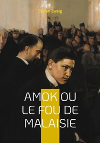 Abbildung von: Amok ou le fou de Malaisie - BoD - Books on Demand