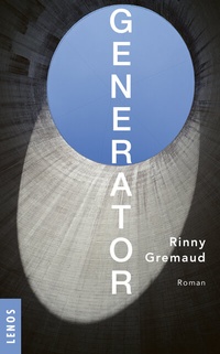 Enlarge image Cover: Generator - Lenos Verlag