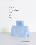 Cover: Irene Schubiger - Scheidegger & Spiess