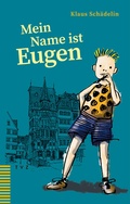 Cover: Mein Name ist Eugen - Theologischer Verlag Z&uuml;rich