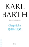 Cover: Gespr&auml;che 1948-1952 - Theologischer Verlag Z&uuml;rich