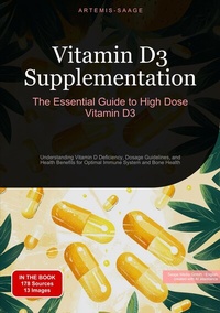 Abbildung von: Vitamin D3 Supplementation: The Essential Guide to High Dose Vitamin D3 - Saage Books