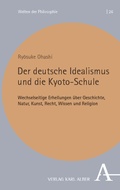 Bild: Der deutsche Idealismus und die Kyoto-Schule - Karl Alber Verlag