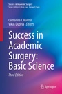 Cover: Success in Academic Surgery: Basic Science - Springer
