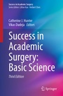 Cover: Success in Academic Surgery: Basic Science - Springer