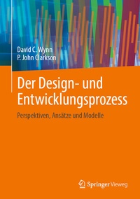 Enlarge image Cover: Der Design- und Entwicklungsprozess - Springer Vieweg