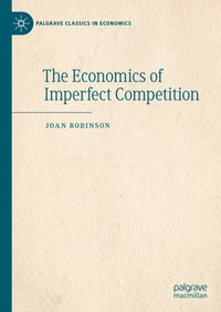 Enlarge image Cover: The Economics of Imperfect Competition - Palgrave Macmillan