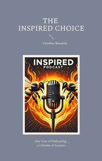 Abbildung von: The Inspired Choice - BoD - Books on Demand