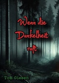Cover: Wenn die Dunkelheit ruft - epubli