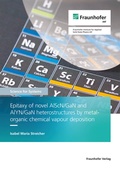 Cover: Epitaxy of novel AlScN/GaN and AlYN/GaN heterostructures by metal-organic chemical vapour deposition - Fraunhofer Verlag