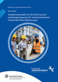 Abbildung von: Vorgehensmodell zur Einführung der Leistungsmessung für wissensintensive industrielle Dienstleistungen - Fraunhofer Verlag