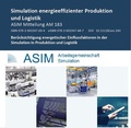 Cover: Simulation energieeffizienter Produktion und Logistik - ARGESIM