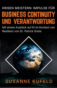 Abbildung von: Krisen meistern: Impulse für Business Continuity und Verantwortung - TeMedia Verlag