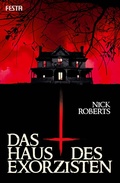 Cover: Das Haus des Exorzisten - Festa Verlag