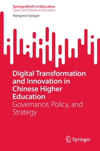 Enlarge image Cover: Digital Transformation and Innovation in Chinese Higher Education - Springer Nature Switzerland AG