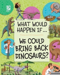 Enlarge image Cover: We Could Bring Back Dinosaurs? - World Book
