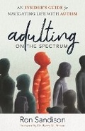 Cover: Adulting on the Spectrum - Kregel Publications