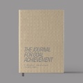 Cover: The Journal for Goal Achievement (Sand) - Goal Achievement Hub Limited