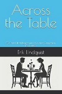 Enlarge image Cover: Across the Table - Erik Lindquist