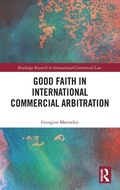 Abbildung von: Good Faith in International Commercial Arbitration - Routledge