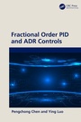 Cover: Fractional Order PID and ADR Controls - CRC Press