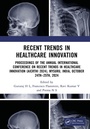 Cover: Recent Trends in Healthcare Innovation - CRC Press
