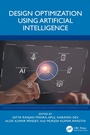 Cover: Design Optimization Using Artificial Intelligence - CRC Press