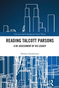 Enlarge image Cover: Reading Talcott Parsons - Routledge