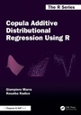 Cover: Copula Additive Distributional Regression Using R - Chapman and Hall