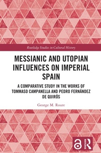 Bild: Messianic and Utopian Influences on Imperial Spain - Routledge