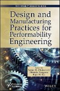 Enlarge image Cover: Design and Manufacturing Practices for Performability Engineering - Wiley-Scrivener