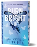 Cover: Burn Bright (Deluxe Edition) - Bloom Books