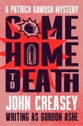 Cover: Come Home to Death - Open Road Media Mystery & Thriller