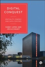 Cover: Digital Conquest - Bristol University Press