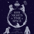 Cover: Doctor Who: 1001 Nights in Time and Space - BBC Physical Audio