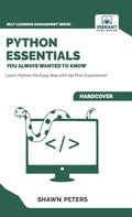 Cover: Python Essentials You Always Wanted to Know - Vibrant Publishers