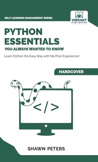 Enlarge image Cover: Python Essentials You Always Wanted to Know - Vibrant Publishers