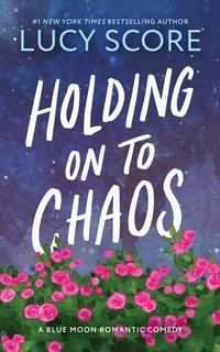Enlarge image Cover: Holding on to Chaos - Sourcebooks, Inc