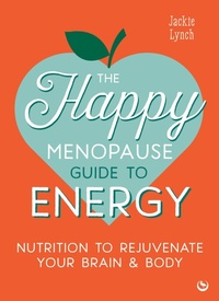 Abbildung von: The Happy Menopause Guide to Energy - Watkins Publishing